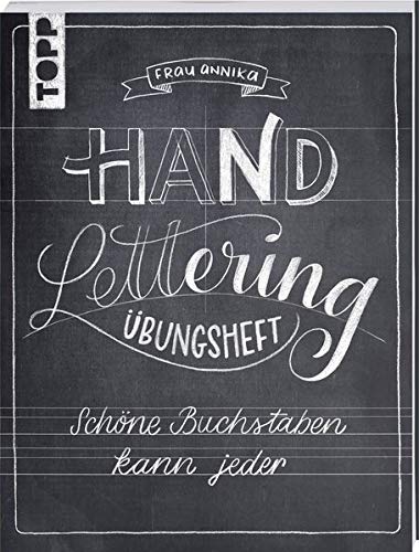 Handlettering Übungsheft: Schöne Buchstaben kann jeder (Paperback)