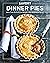 Savory Dinner Pies: More than 80 Delicious Recipes from Around the World