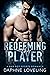 Redeeming the Player (Springville Rockets, #1)