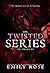 The Twisted Series, The Complete Set (Books 1-4)