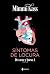 Síntomas de locura (De carne y hueso, #1)