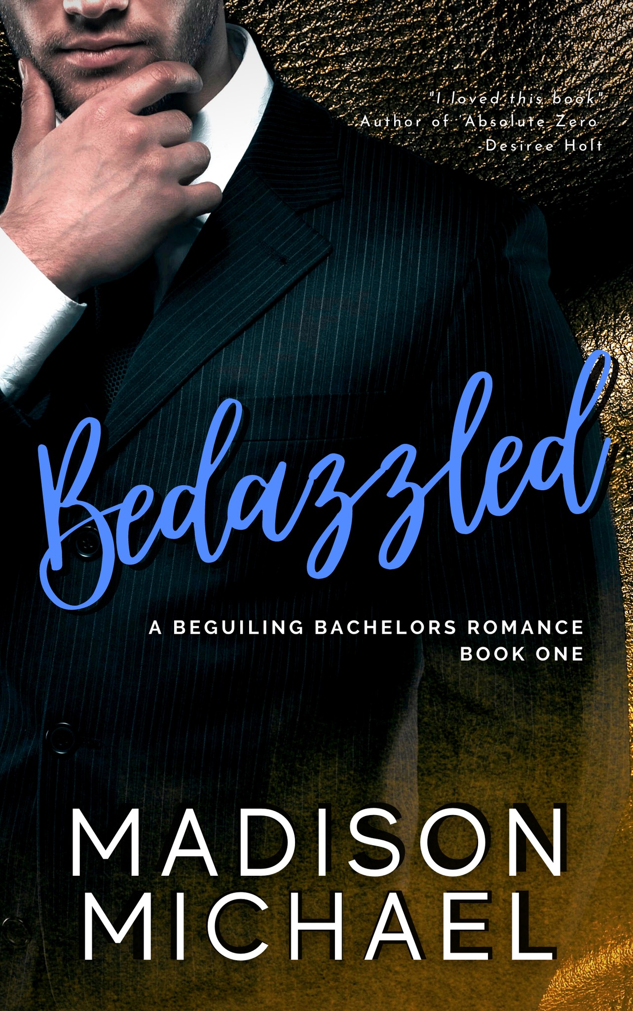 Bedazzled (Beguiling Bachelors, #1)