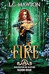 Fire (Daughter of Nature #1) Fire (Daughter of Nature #1)