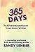 365 Days to Create & Motiva...