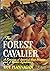 The Forest Cavalier