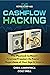Cashflow Hacking: The Playbook to Reach Financial Freedom 4x Faster - Regardless of Your Age & Income