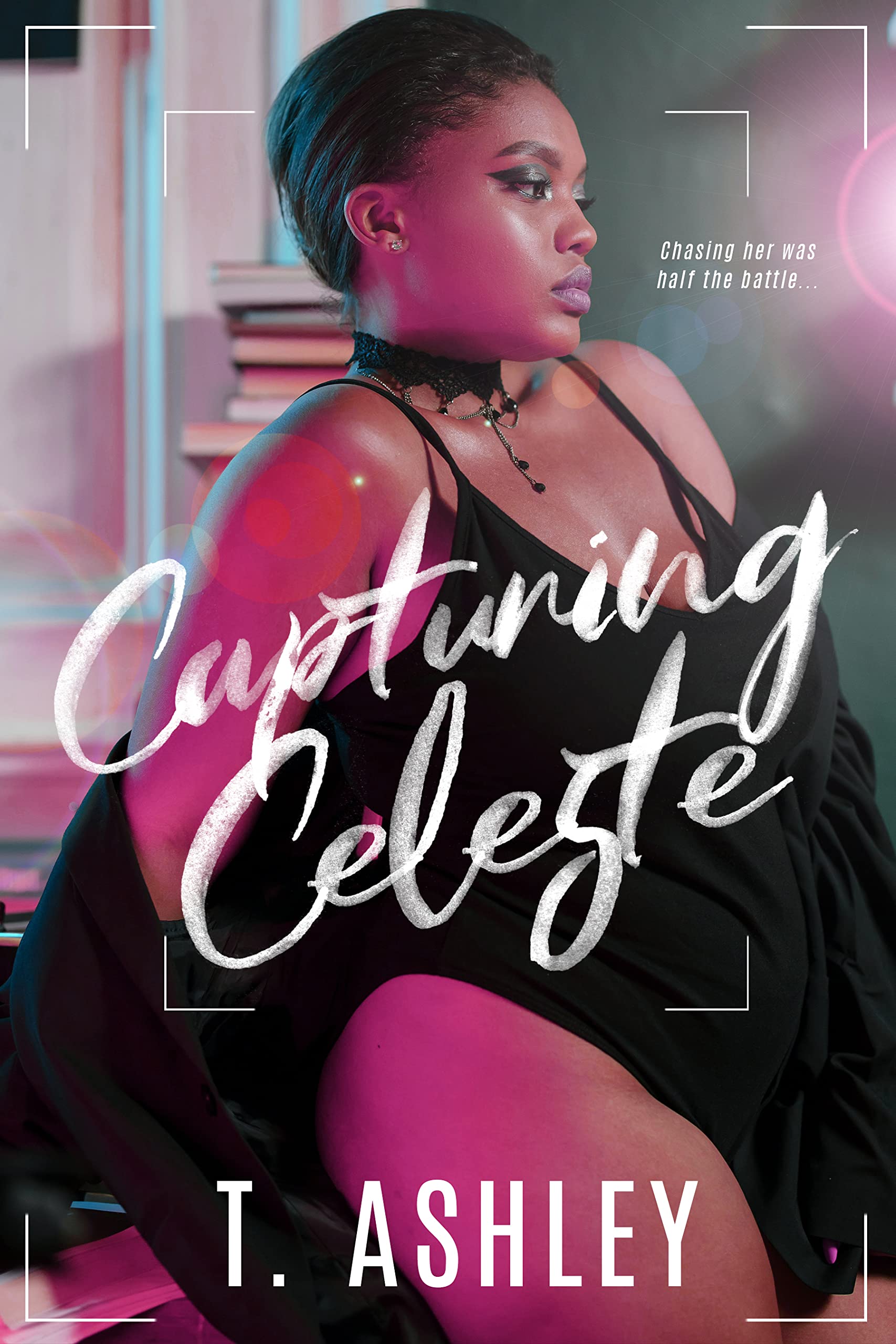 Capturing Celeste (Kindle Edition)