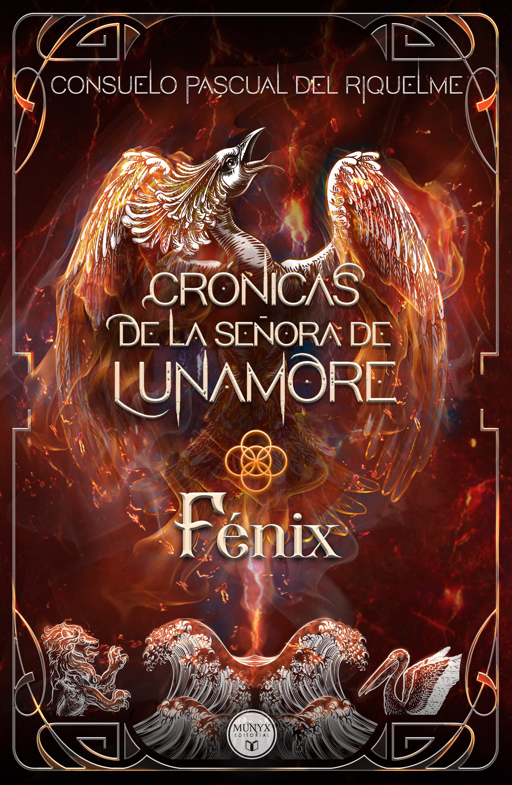Crónicas de la Señora de Lunamore:: Fénix (Kindle Edition)