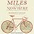 Miles from Nowhere by Barbara Savage Miles from Nowhere by Barbara Savage