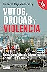 Votos, drogas y v...