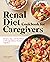 Renal Diet Cookbook for Car...