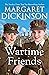 Wartime Friends