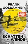 Im Schatten der Wende (Kriminaldauerdienst Team Ost-West , #1)