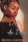Take Me As I Am