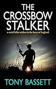 The Crossbow Stalker