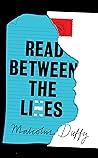 Read Between the Lies by Malcolm Duffy