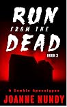 Run from the Dead...