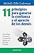 11 principios para ganarse la confianza y el aprecio de los demás