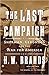 The Last Campaign: Sherman, Geronimo and the War for America
