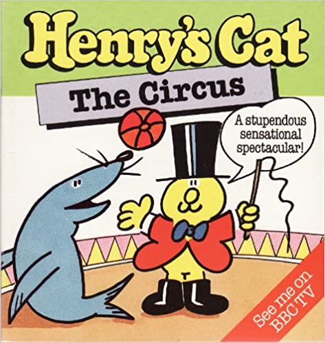 Henry's Cat - The Circus