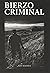 Bierzo criminal by Ruy Vega