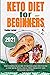 Keto Diet for Beginners 202...