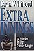 Extra Innings: A Season in ...