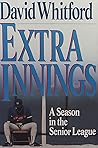 Extra Innings: A Season in the Senior League