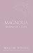 Magnolia: Autumn Night Whiskey (Tequila Rose #2)