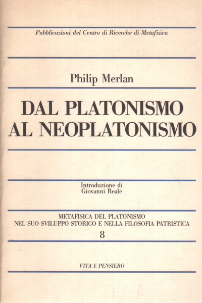 Dal Platonismo al Neoplatonismo