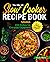 The XXL UK Slow Cooker Recipe Book by Sara R. Adams