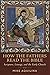 How the Fathers Read the Bible: Scripture, Liturgy, and the Early Church