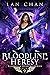 Bloodline Heresy by Lan Chan