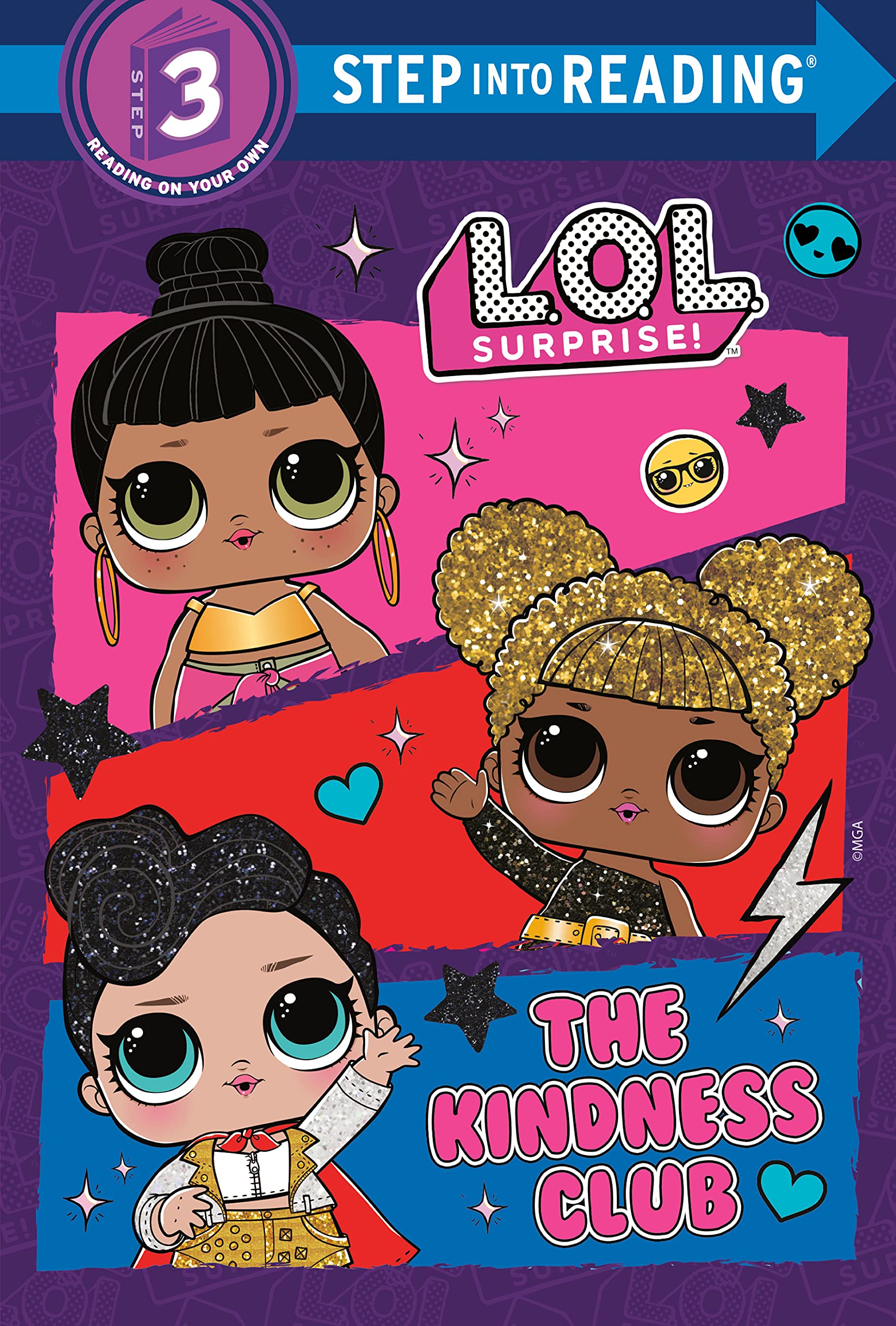The Kindness Club (L.O.L. Surprise!) (Step into Reading)