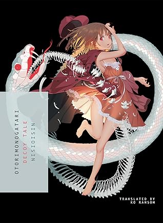 囮物語 Otorimonogatari Bakemonogatari 7 By Nisioisin