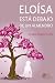 Eloísa está debajo de un almendro