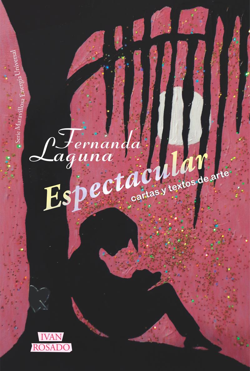 Espectacular. Cartas y textos de arte (Paperback)