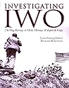 Investigating Iwo: The Flag Raisings in Myth, Memory, & Esprit de Corps