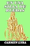 Book cover for En una silla de ruedas (Spanish Edition)