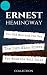 Ernest Hemingway Best Collection: The Old Man and The Sea, The Sun Also Rises and For Whom the Bell Tolls