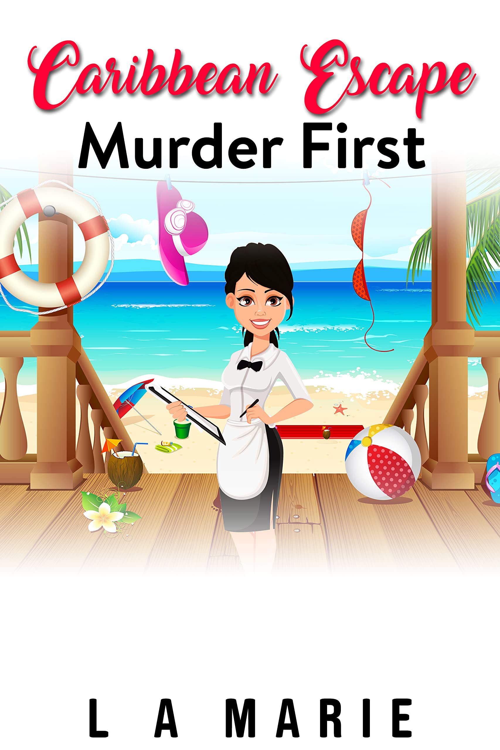 Caribbean Escape Murder First: Cozy Mystery (Kindle Edition)