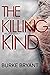 The Killing Kind: Not All C...