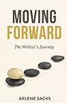 Moving Forward: The Widow's Journey (Life's Turning Points)