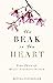 The Beak in the Heart: True Tales of Misfit Southern Women