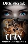 Clan (Werewolf Choronicles Book 3)