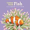 Curious About Fish