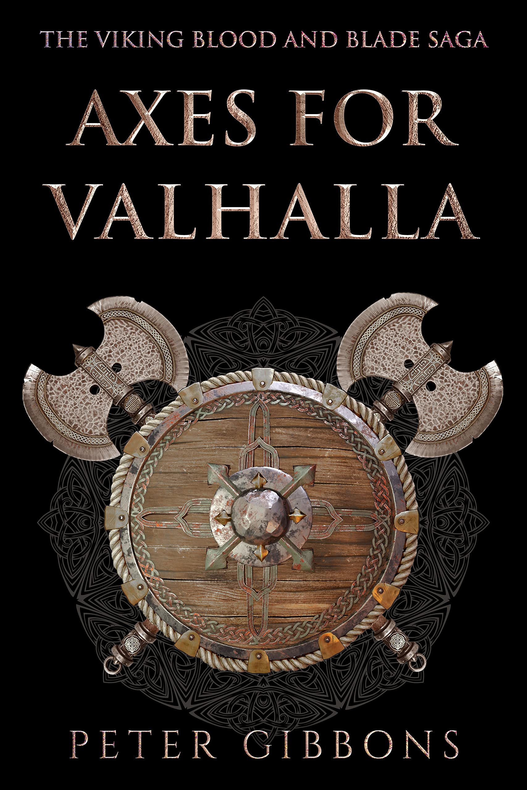 Axes for Valhalla (The Viking Blood and Blade Saga, #3)