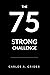 75 Strong by Carlos Grider