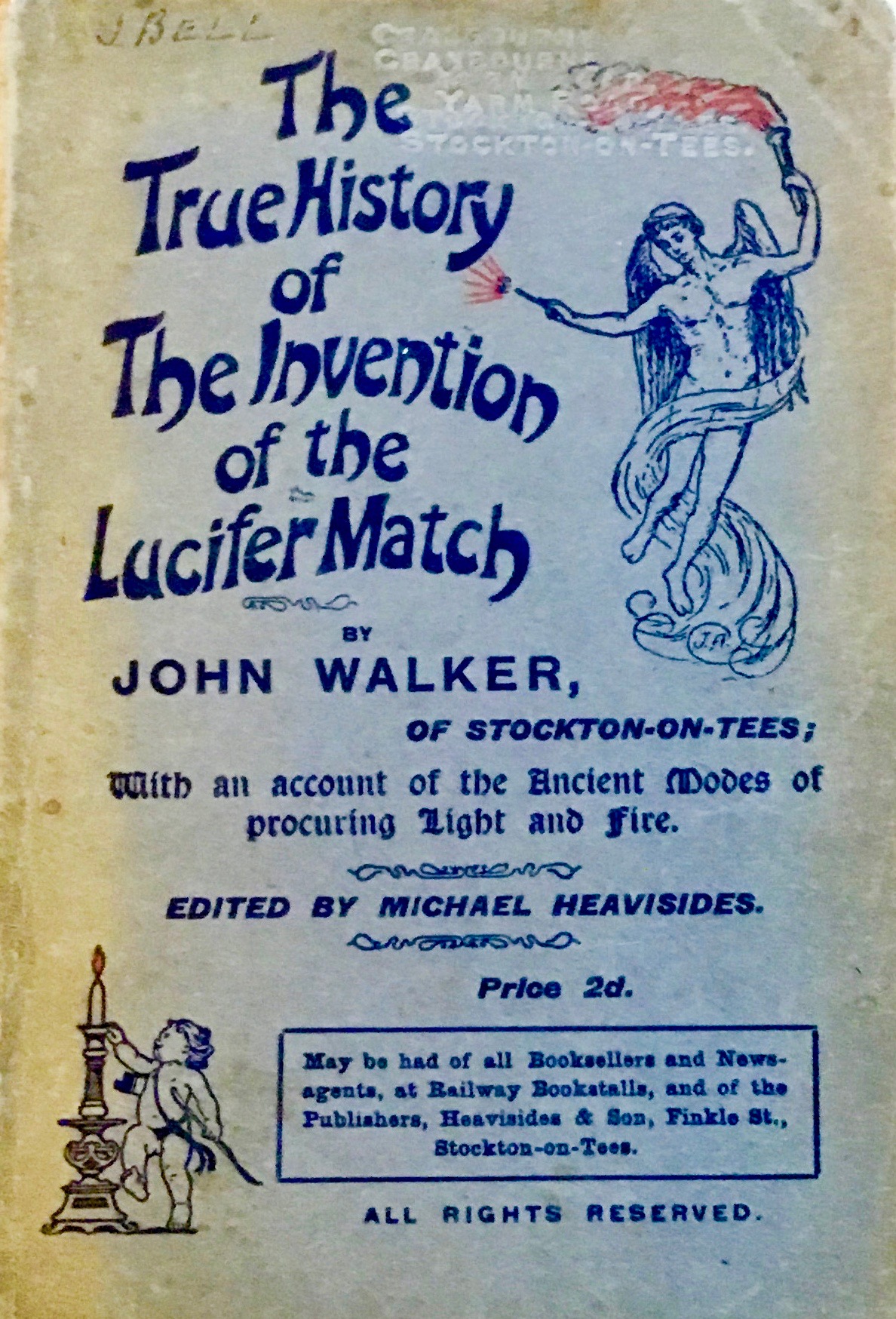 The True History of The Invention of the Lucifer Match (Paperback)