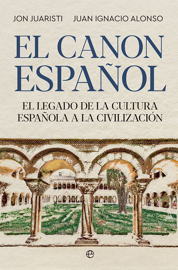 El canon español. El legado de la cultura española a la civilización (Paperback)